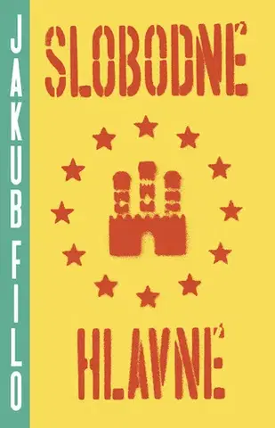 Romantická beletria Slobodné Hlavné - Jakub Filo