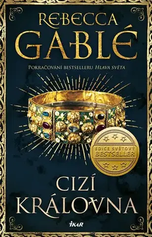 Historické romány Cizí královna - Rebecca Gablé