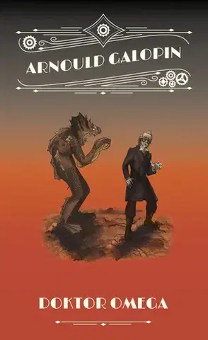 Sci-fi a fantasy Doktor Omega - Galopin Arnould