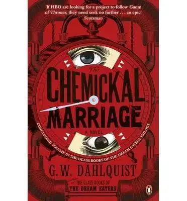 Cudzojazyčná literatúra Chemickal Marriage - Gordon Dahlquist