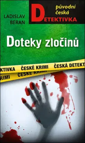 Detektívky, trilery, horory Doteky zločinů - Ladislav Beran
