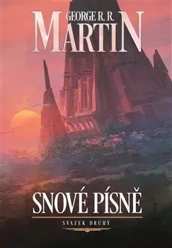 Sci-fi a fantasy Snové písně 2. - George R. R. Martin