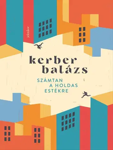 Svetová beletria Számtan a holdas estékre - Kerber Balázs