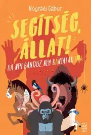 Dobrodružstvo, napätie, western Segítség, állat! - Gábor Nógrádi