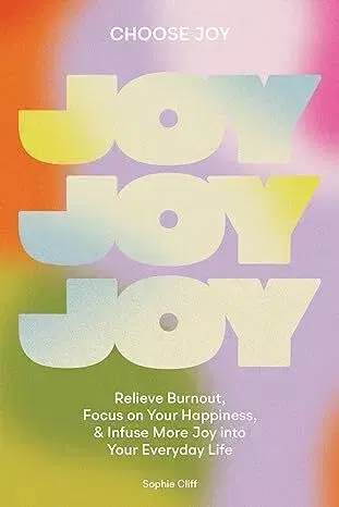 Rozvoj osobnosti Choose Joy - Sophie Cliff