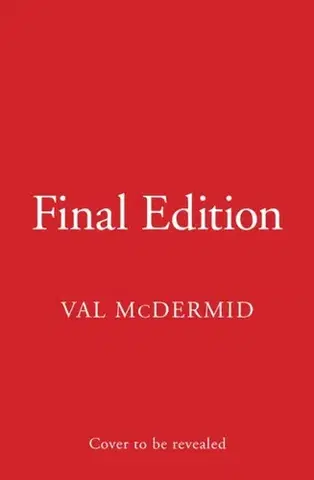Detektívky, trilery, horory Final Edition - Val McDermid
