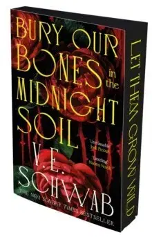 Sci-fi a fantasy Bury Our Bones in the Midnight Soil - V. E. Schwab