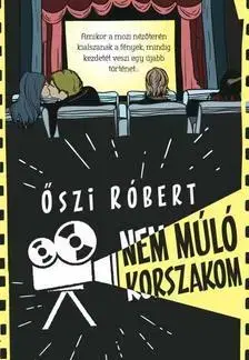 Beletria - ostatné Nem múló korszakom - Róbert Őszi