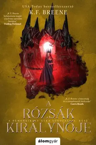 Romantická beletria A rózsák királynője - Breene K. F.