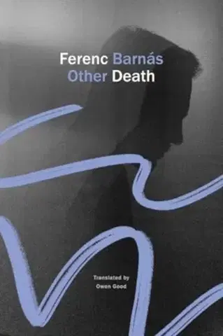 Beletria Other Death - Ferenc Barnás