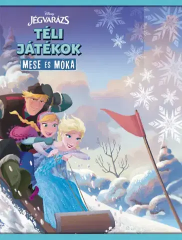Rozprávky Jégvarázs - Téli játékok - Mese és móka