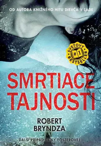 Detektívky, trilery, horory Smrtiace tajnosti (Erika Fosterová 6) - Robert Bryndza
