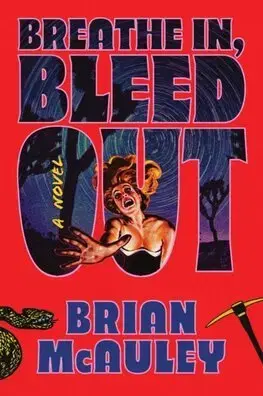 Detektívky, trilery, horory Breathe In, Bleed Out - Brian McAuley