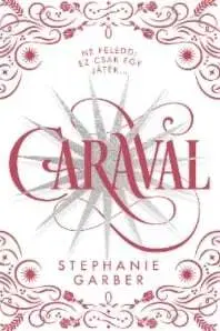 Fantasy, upíri Caraval - Stephanie Garberová