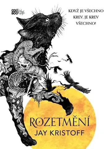 Sci-fi a fantasy Rozetmění - Jay Kristoff