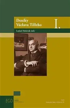 Osobnosti Deníky Václava Tilleho I. - Lukáš Holeček