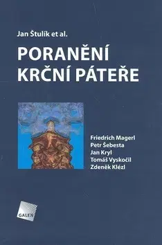 Medicína - ostatné Poranění krční páteře - Jan Štulík