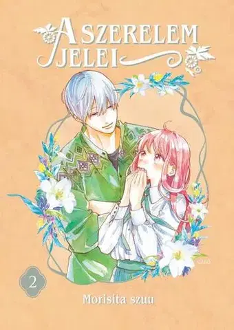 Manga A szerelem jelei 2. - Morisita szuu