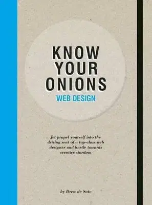 Grafika, dizajn www stránok Know Your Onions Web Design - Drew De Soto