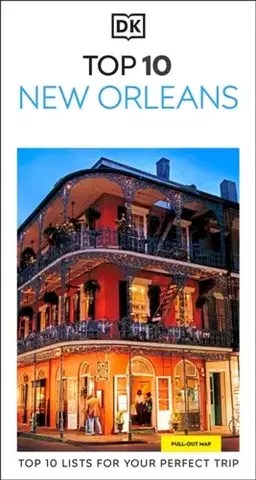 Geografia, mapy, sprievodcovia DK Top 10 New Orleans - DK Travel