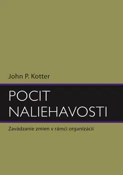 Biznis a kariéra Pocit naliehavosti - Philip Kotler