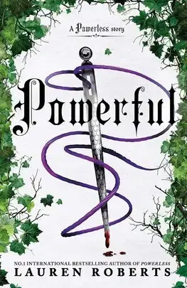 Young adults Powerful: Deluxe Collector's Edition Hardback - Lauren Roberts