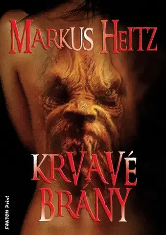 Sci-fi a fantasy Krvavé brány - Markus Heitz