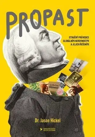 Ekonómia, manažment - ostatné Propast - Jason Hickel