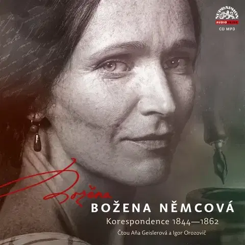 Biografie - ostatné SUPRAPHON a.s. Božena Němcová - Korespondence 1844 - 1862