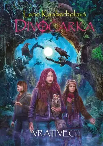 Fantasy, upíri Divočarka: Vrativec - Lene Kaaberbol