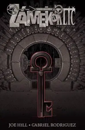 Komiksy Zámek a klíč 6: Alfa a omega - Joe Hill,Gabriel Rodriguez