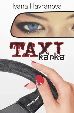 Slovenská beletria Taxikárka - Ivana Havranová