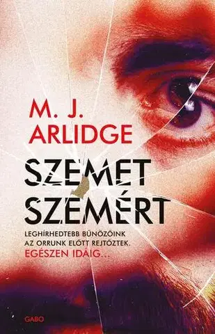 Detektívky, trilery, horory Szemet szemért - M. J. Arlidge