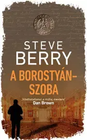 Svetová beletria A borostyánszoba - Steve Berry