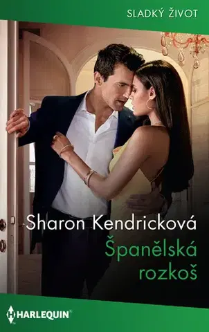 Romantická beletria Španělská rozkoš - Sharon Kendrick