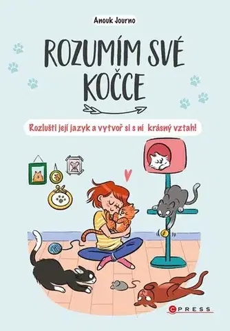 Mačky Rozumím své kočce - Anouk Journo,Barbora Antonová