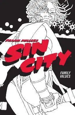 Komiksy Frank Miller's Sin City Volume 5: Family Values - Frank Miller