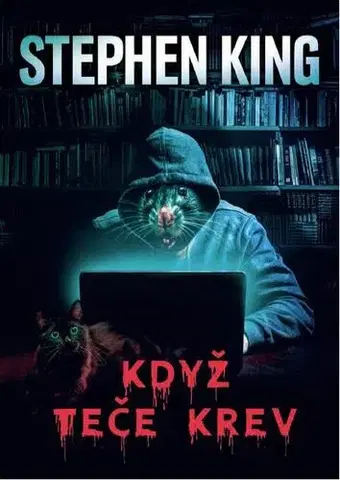 Sci-fi a fantasy Když teče krev - Stephen King