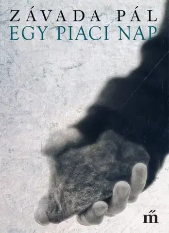 Svetová beletria Egy piaci nap - Pál Závada