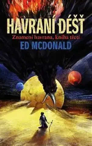 Sci-fi a fantasy Havraní déšť - Ed McDonald
