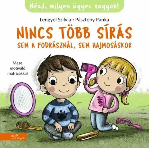 Rozprávky Nincs több sírás sem a fodrásznál, sem hajmosáskor - Szilvia Lengyel