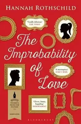 Cudzojazyčná literatúra The Improbability of Love - Hannah Rothschild