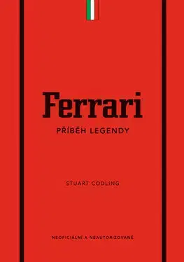 Auto, moto Ferrari - Příběh legendy - Stuart Codling