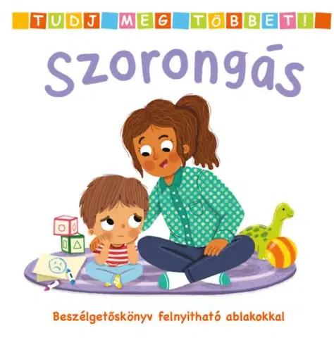 Leporelá, krabičky, puzzle knihy Tudj meg többet! - Szorongás - Mandy Archer
