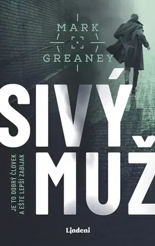 Detektívky, trilery, horory Sivý muž - Mark Greaney,Vladislav Gális
