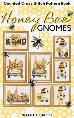 Hobby - ostatné Honey Bee Gnomes Counted Cross Stitch Pattern Book - Smith Maggie