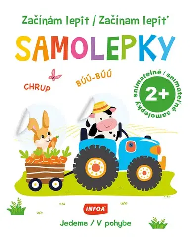 Nalepovačky, vystrihovačky, skladačky Začínám lepit samolepky - Jedeme/ Začínam lepiť samolepky - V pohybe(CZ/SK vydanie)