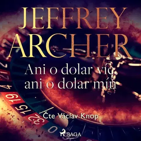 Detektívky, trilery, horory Saga Egmont Ani o dolar víc, ani o dolar míň