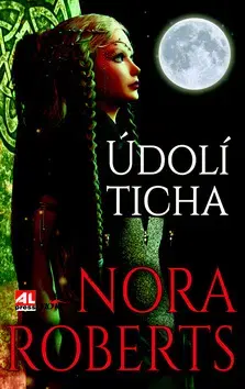 Romantická beletria Údolí ticha - Nora Roberts