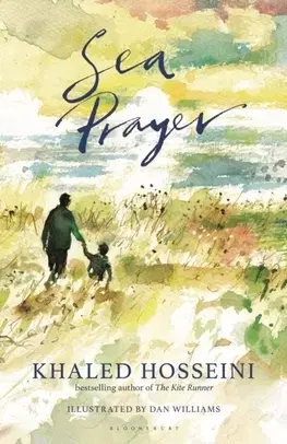 Cudzojazyčná literatúra Sea Prayer - Khaled Hosseini,Dan Williams